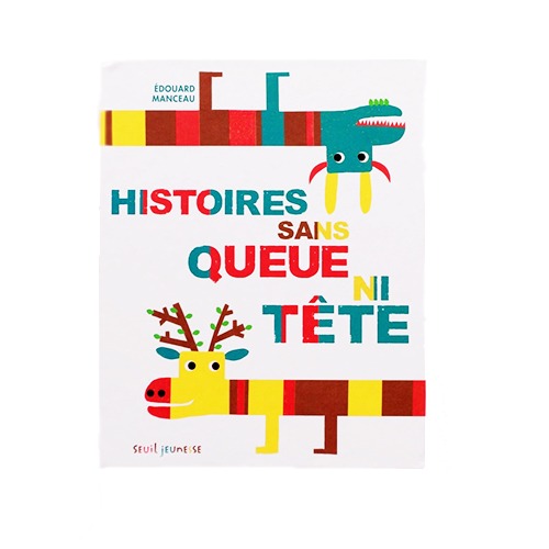 Couverture De Présentation En Portfolio De L'album Histoires Sans Queue Ni Tête