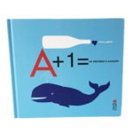 Couverture de présentation du livre-jeu A + 1 = un alphabet à compter
