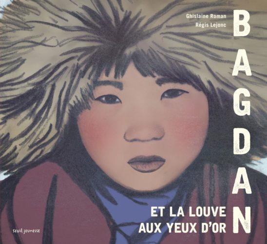 Bagdan Et La Louve Aux Yeux D’or