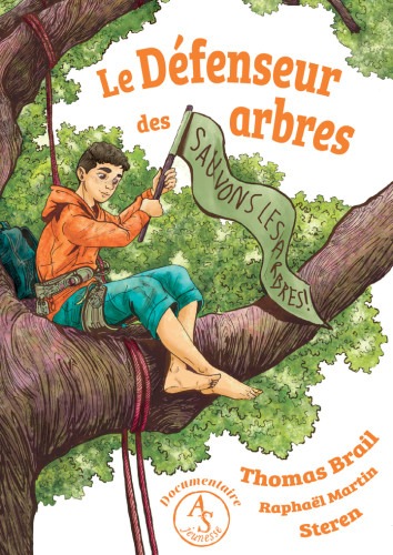 Le Défenseur Des Arbres