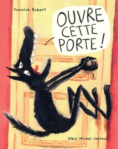Ouvre Cette Porte !